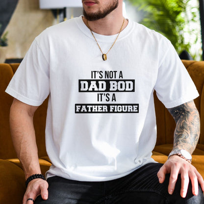 Father Figure | Unisex Shirt and Sweatshirt