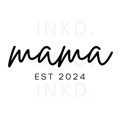 Mama EST 2024 | Unisex Shirts and Sweaters