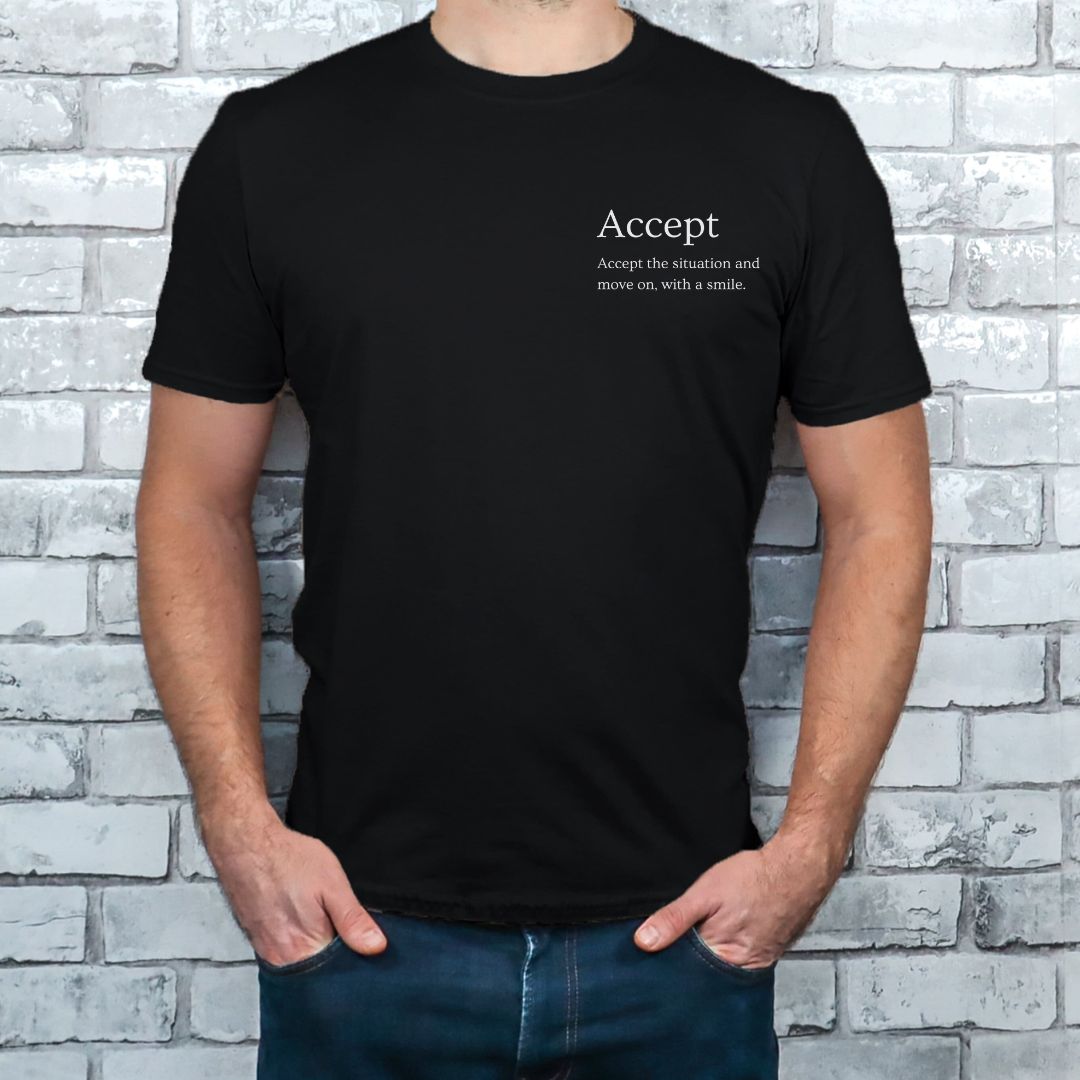 “Words to wear: inspirational quotes on a unisex T-shirt”